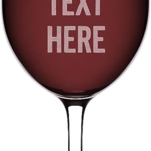 Gifts Inscribed Personalized Wine Glass Custom Text- Laser Engraved Stemmed Glassware Customized Font - Wine Gift for Wedding, Anniversary, Bridal Party, Birthday