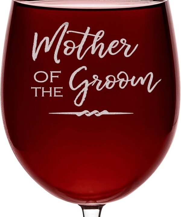 Lifetime Creations Mother of the Groom Wine Glass: 19 oz Engraved Stemmed Wine Glass, Wedding Gift for Mom from Son, Dishwasher Safe, Made in USA