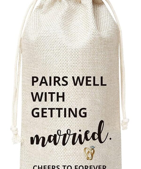 Wedding Wine Gift Bag, Cotton Burlap Wine Bags, Pairs Well With Getting Married, Proposal Gifts, Bridal Shower/Engagement Party Favors Supplies - 02