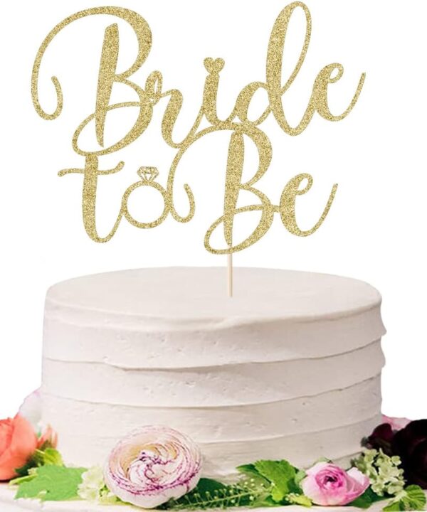 Glitter Bride to Be Cake Topper - Bridal Shower Cake Topper,for Wedding Shower;Engagement;Bachelorette;Hen Party Decorations (golden)