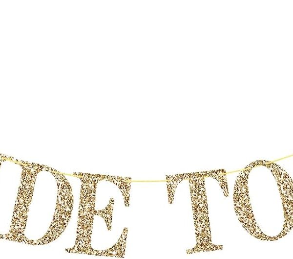 Pre-Strung Bride to Be Banner NO DIY Bride to Be Sign Gold Glitter Bachelorette Banner Bridal Shower Sign for Bachelorette Bridal Shower Wedding Party Decorations