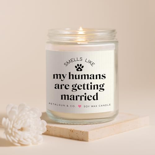 PETALSUN Funny Bridal Shower Gifts for Dog Lovers, My Humans are Getting Married, Lavender Scented Soy Wax Candle, Wedding & Bachelorette & Engagement Gift for Couples, Bride to Be(7oz)