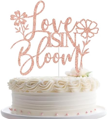 Love is in Bloom Cake Topper, Floral Bridal Shower Cake Decorations, Wildflower Floral Flower Themed Wedding Engagement Bachelorette Party Decorations, Rose Gold Glitter