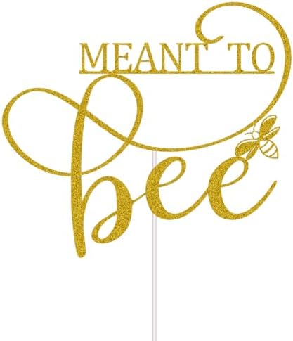 Meant To Bee Cake Topper for Wedding Engagement Bridal Shower Bachelorette Baby Shower Party Supplies Gold Glitter