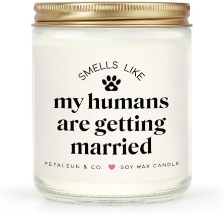 PETALSUN Funny Bridal Shower Gifts for Dog Lovers, My Humans are Getting Married, Lavender Scented Soy Wax Candle, Wedding & Bachelorette & Engagement Gift for Couples, Bride to Be(7oz)