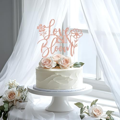 Love is in Bloom Cake Topper, Floral Bridal Shower Cake Decorations, Wildflower Floral Flower Themed Wedding Engagement Bachelorette Party Decorations, Rose Gold Glitter