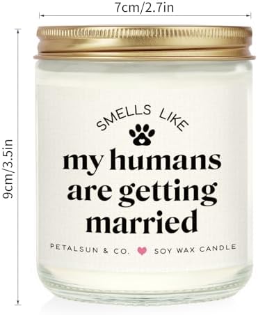 PETALSUN Funny Bridal Shower Gifts for Dog Lovers, My Humans are Getting Married, Lavender Scented Soy Wax Candle, Wedding & Bachelorette & Engagement Gift for Couples, Bride to Be(7oz)
