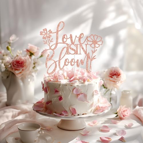 Love is in Bloom Cake Topper, Floral Bridal Shower Cake Decorations, Wildflower Floral Flower Themed Wedding Engagement Bachelorette Party Decorations, Rose Gold Glitter