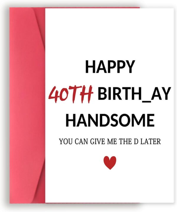 Humor 40th Birthday Card for Men, Rude 40th Birthday Gift for Husband, Funny 40 Year Old Birthday Card for Boyfriend, Unique 40th Bday Party Decoration Card for Him