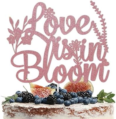 Love is in Bloom Cake Topper – Floral Bridal Shower Decor, Wildflower Themed Bridal Shower Engagement Wedding Party Decorations Rose Gold Glitter