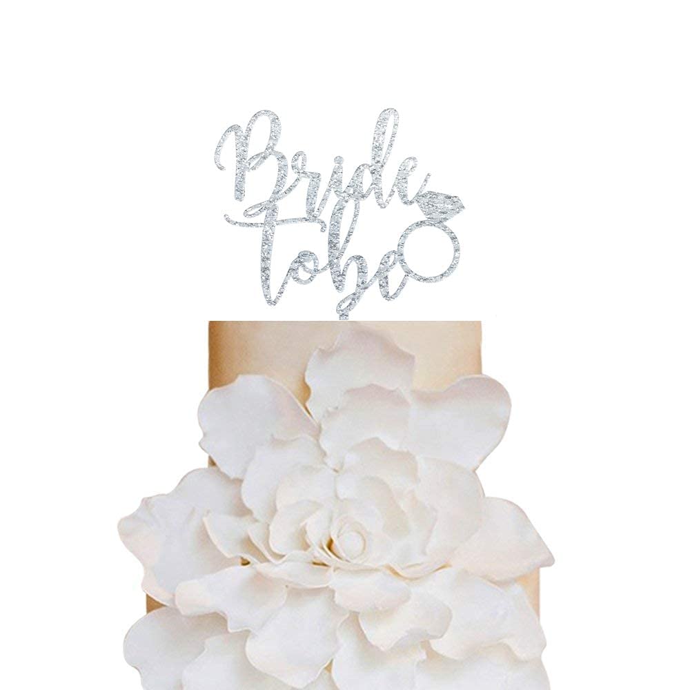 Glitter Silver Bride To Be Cake Topper Engagement Party Bridal Shower Topper Engagement Topper Bachelorette Party Decoration Hen Party Decoration (SILVER)
