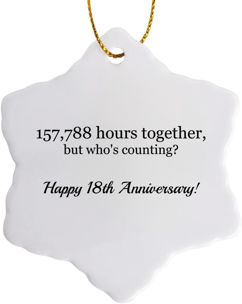 3dRose Happy 18th Anniversary - 157788 Hours Together - Snowflake Ornament, Porcelain, 3-Inch (ORN_224663_1)