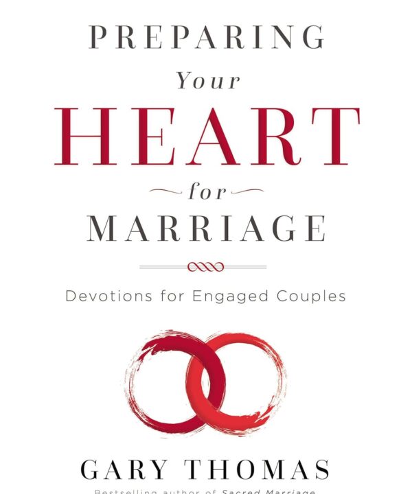 Preparing Your Heart for Marriage: Devotions for Engaged Couples (A 30-Day Devotional)  The Perfect Christian Valentine's Day Gift for Couples
