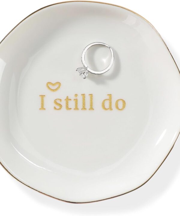 HOME SMILE I Still Do Ring Dish Annniversary Gifts for Women or Wife, Jewelry Dish Holder for Anniversary,Elegant Trinket Tray,Ceramic