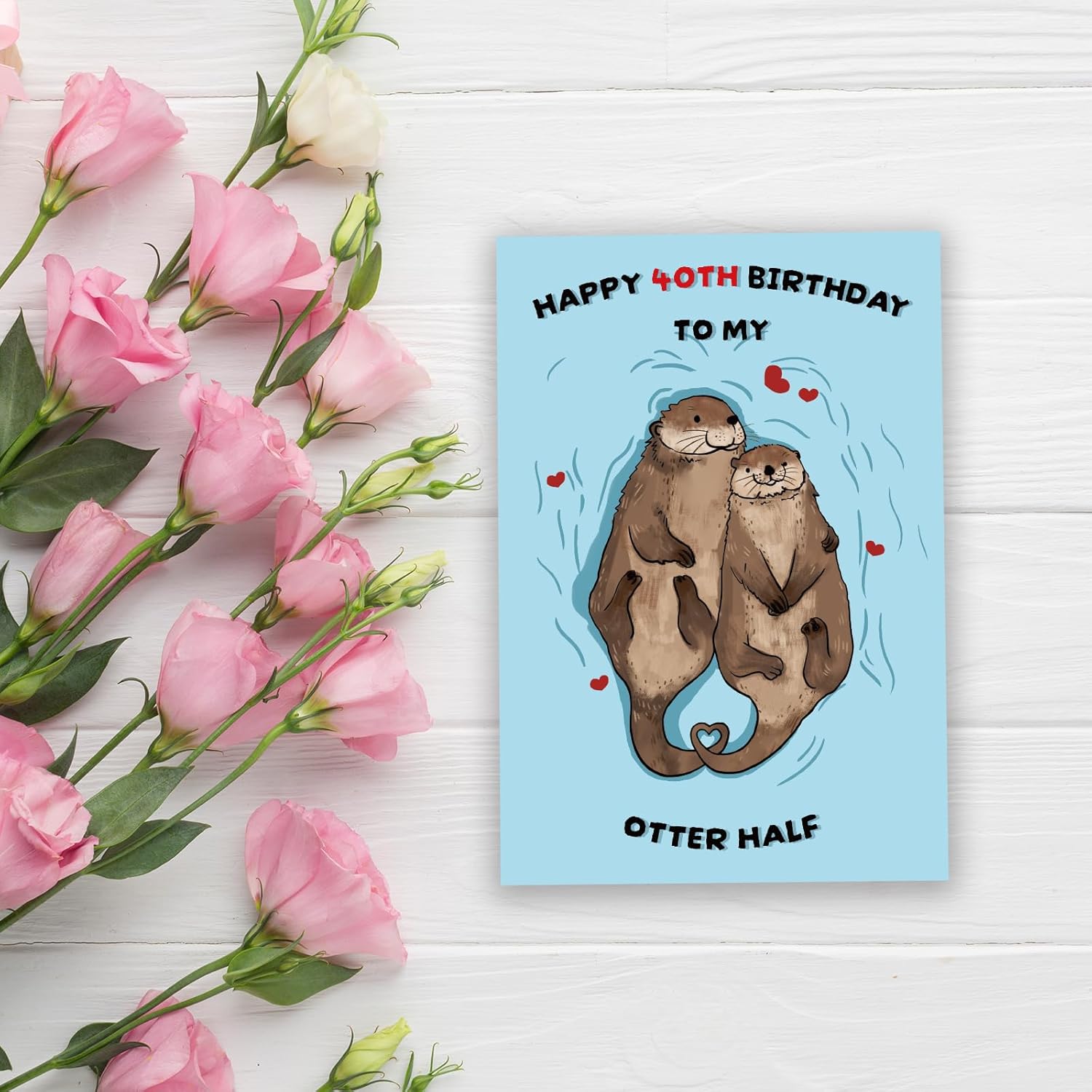 Qamza Romantic Otter Half 40 Years Old Birthday Card Gifts for Boyfriend Girlfriend Husband Wife Couple, Cute 40th Birthday Card Decor Ideal, Born in 1985 Gift for Partner Women Men