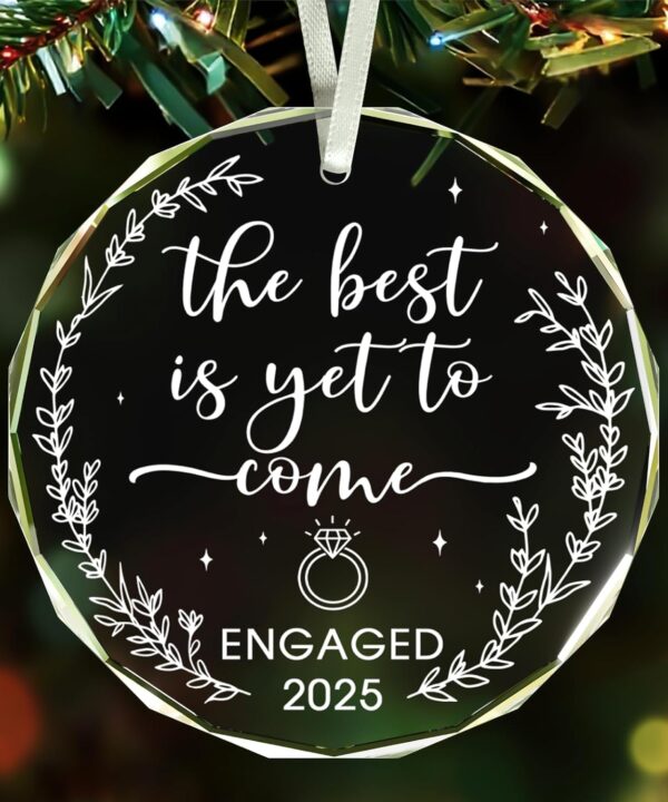 Engagement Gift for Couples 2025, Just Engaged Ornament, The Best is Yet to Come - Engaged 2025, Wedding Bridal Shower Gifts, Just Married Gifts for Newlywed Couple, Bride, Women, Her