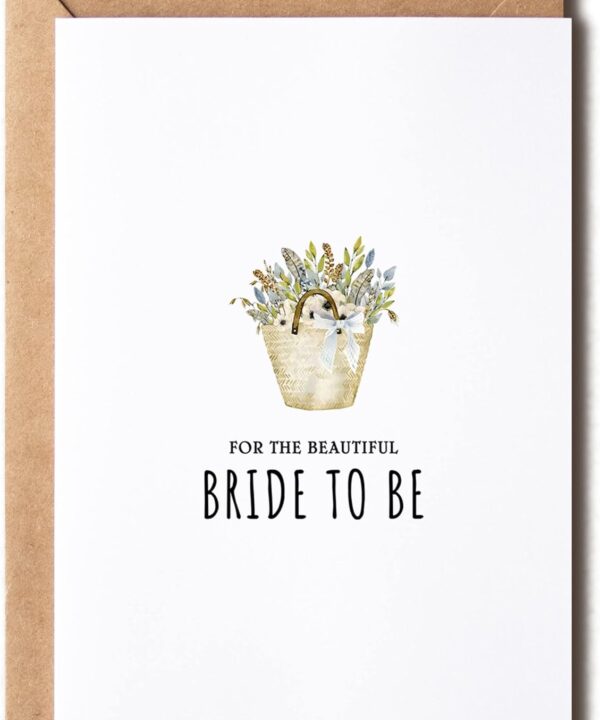 For The Beautiful Bride To Be - Floral Basket Bride To Be Card - Bridal Shower Card - Minimal Bridal Shower Card - Valentines Card