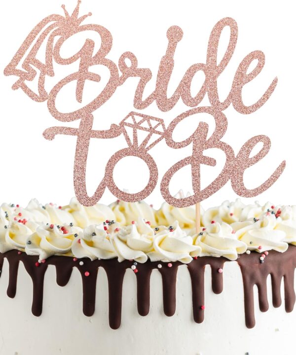 1 PCS Bride to Be Cake Topper with Glitter Ring Bridal Shower Cake Pick Decorations for Wedding Engagement Theme Bachelorette Party Supplies Rose Gold