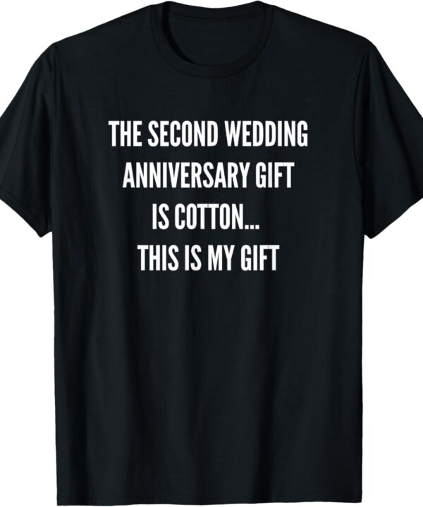 2nd Wedding Cotton Him Husband Her T-Shirt T-Shirt