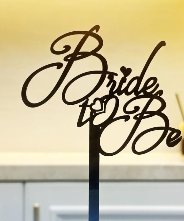 Bride to Be Cake Topper,Black Acrylic Bride to Be Cake Pick Cake Decoration, Wedding Bachelorette Bridal Shower Theme Party Cake Sign Decoration Supplies (BLACK)