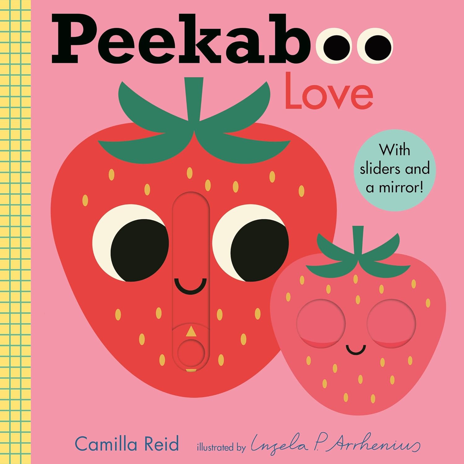 Peekaboo: Love: (An Interactive Board Book for Babies & Toddlers with Mirror & Sliders to Push, Pull, or Turn. Cute Artwork Includes a Strawberry, Rainbow, Ladybug, & More.) (Peekaboo You)
