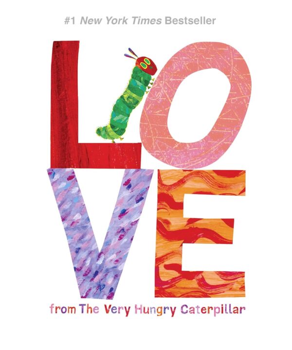 Love from The Very Hungry Caterpillar (The World of Eric Carle)