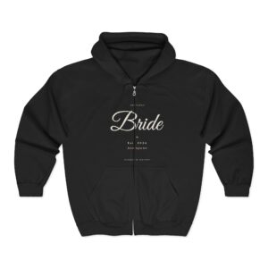 Bride Full-Zip Hoodie – Bridal Party Zip-Up Sweatshirt for Bachelorette & Wedding Prep