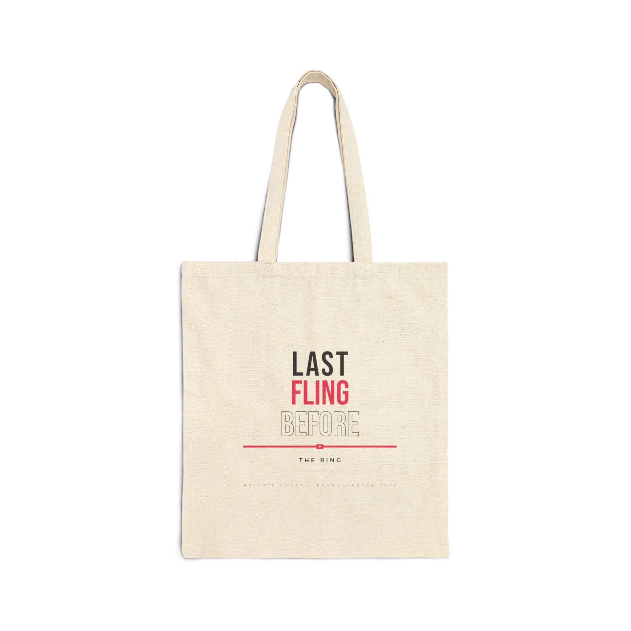 Last Fling Before the Ring Canvas Tote Bag — Bachelorette Party Bridesmaid Gift - Image 2