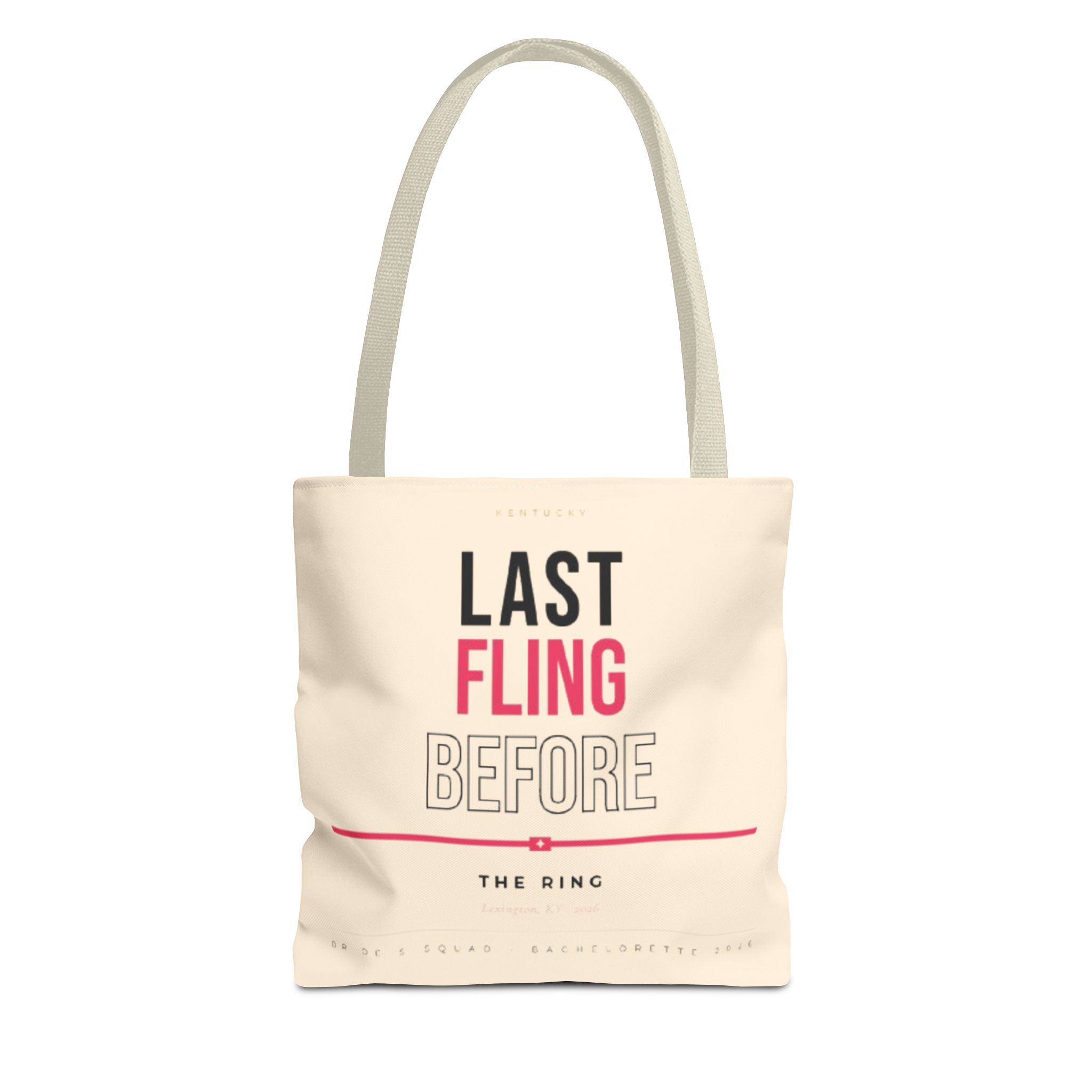 Bachelorette Tote Bag - "Last Fling Before The Ring" Bridal Party Beach Bag
